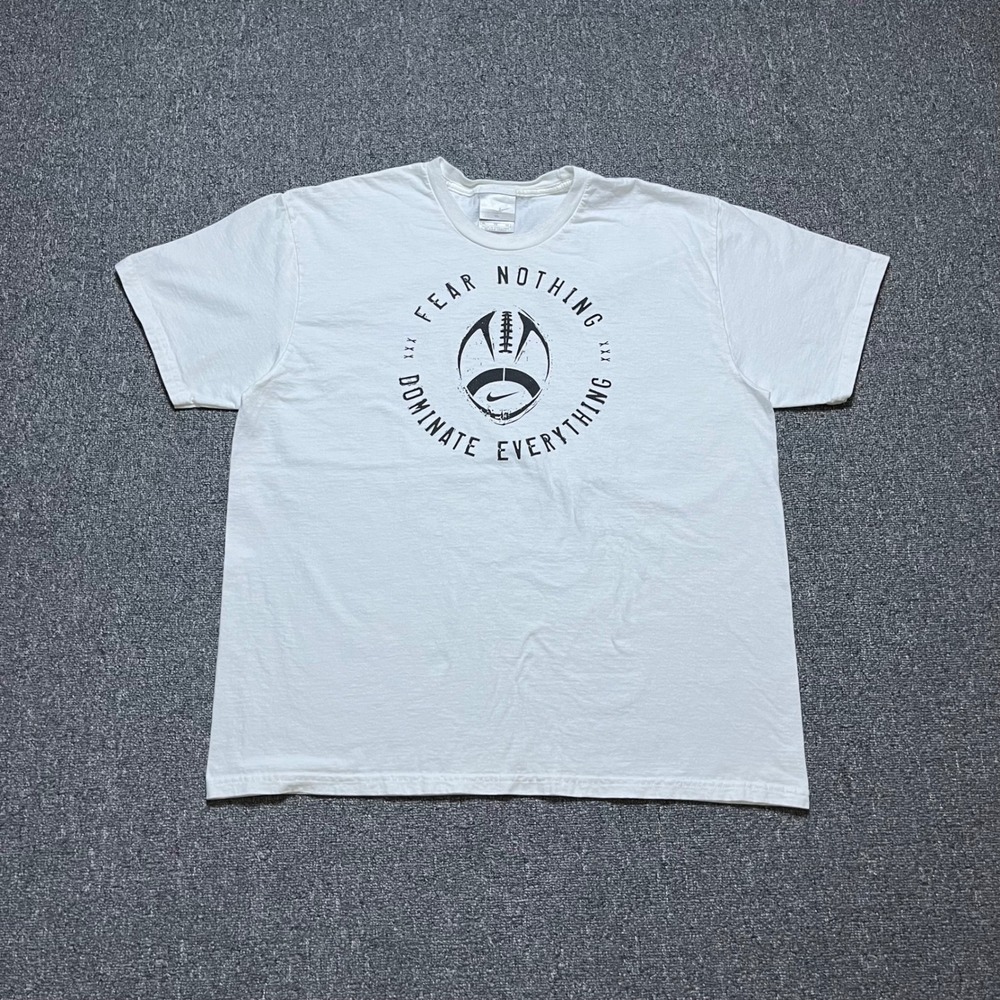 Nike T-Shirt XL White‎ Fear Nothing Dominate Everything Football Graphic Tee